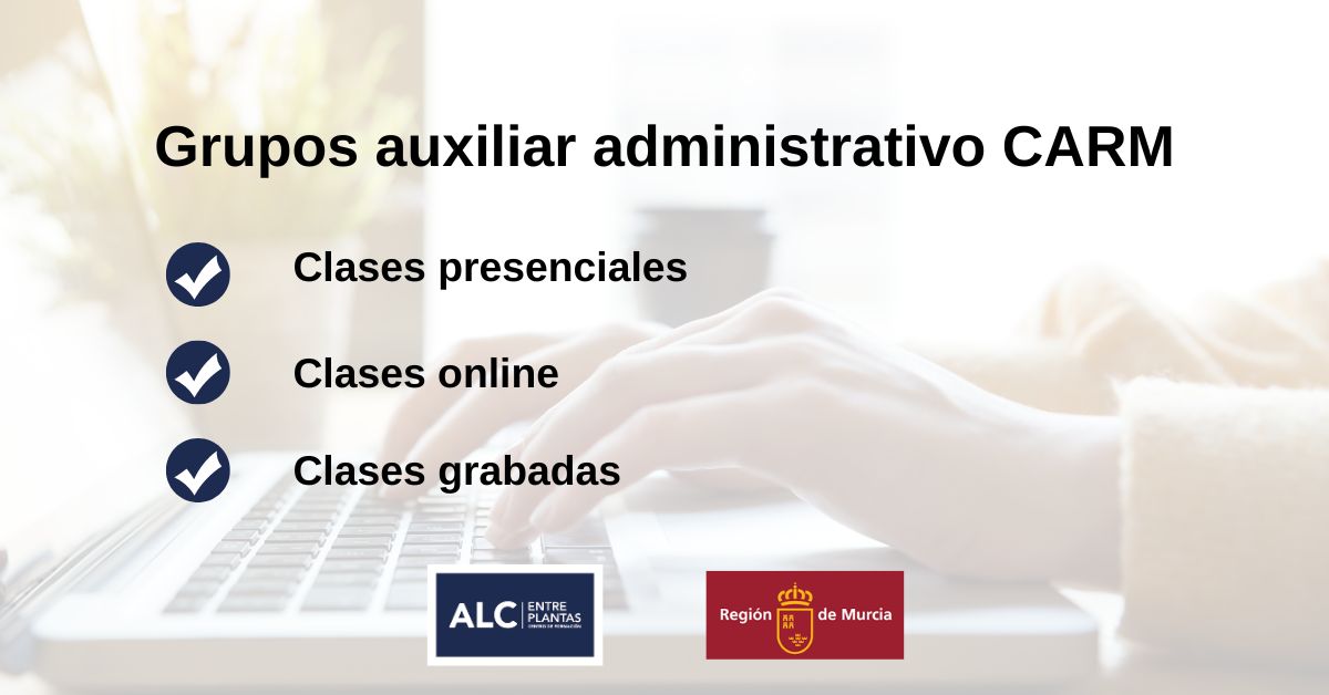 Grupos auxiliar administrativo CARM