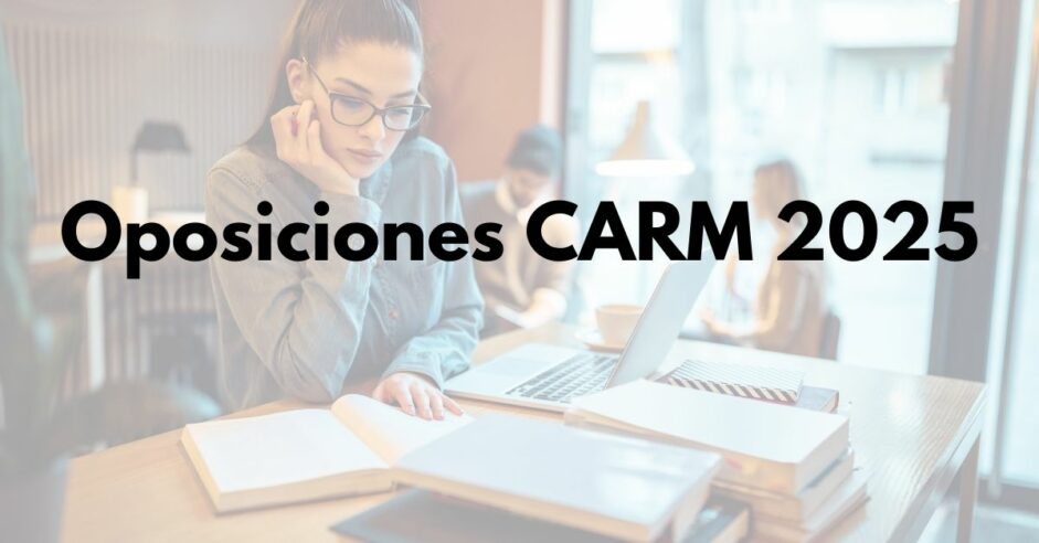 Oposiciones CARM 2025