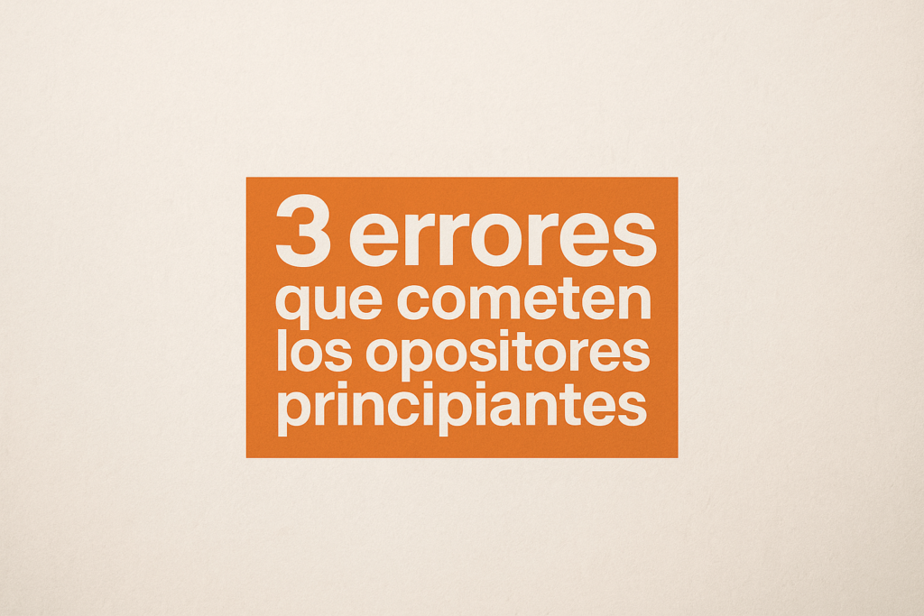 Consejos para opositores principiantes