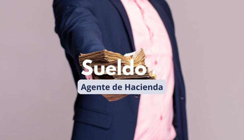 que cobra un agente de hacienda